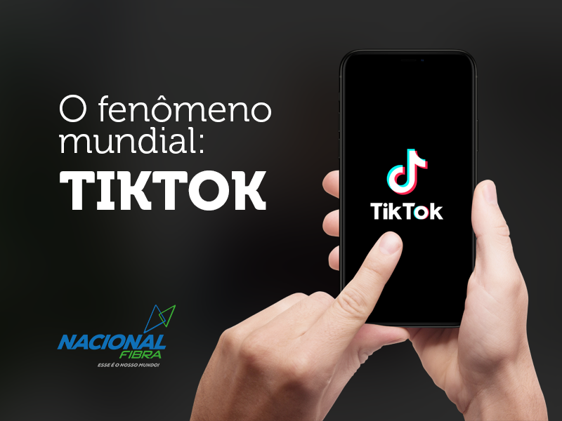 O fenômeno mundial: TIKTOK!