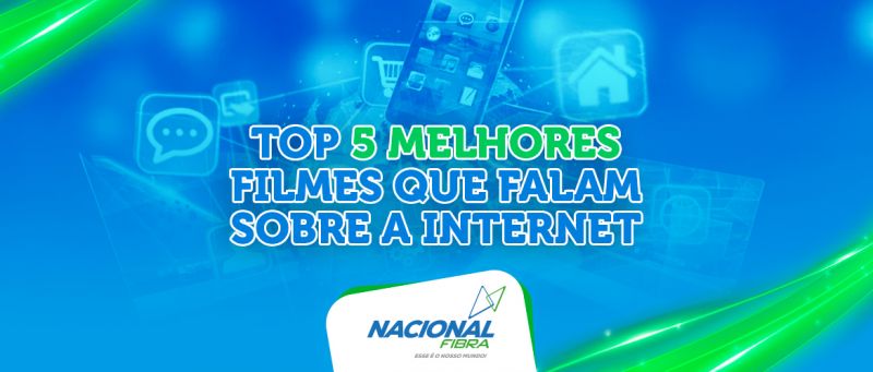 Top 5 melhores filmes que falam sobre a internet